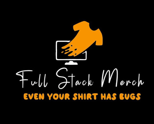 Why Full Stack Merch Exists: A Journey Through Code, Chaos, and Community